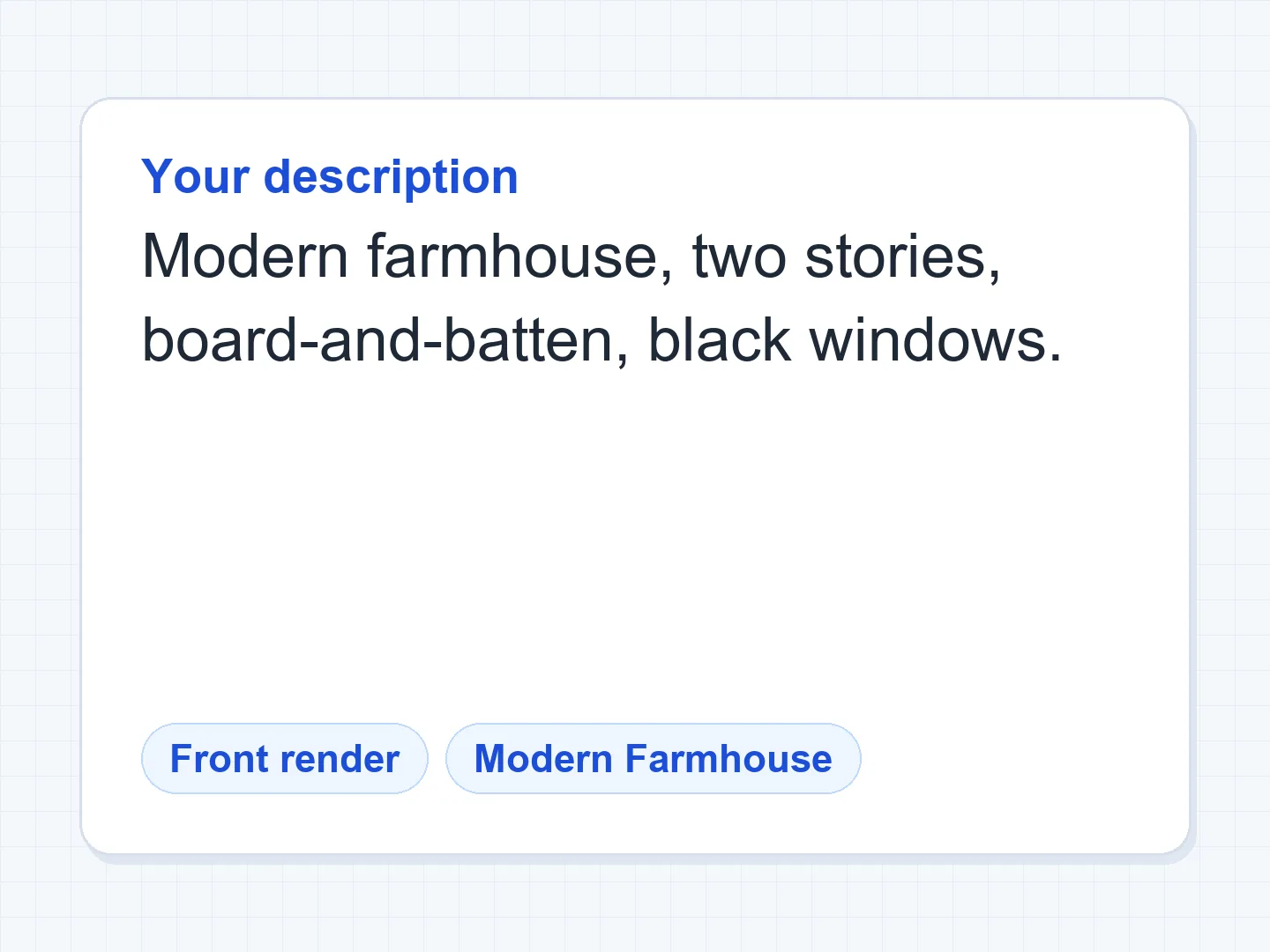 Modern farmhouse elevation from a written brief — Before